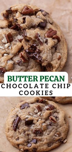 chocolate chip cookies with chopped pecans on top and the words butter pecan chocolate chip cookies