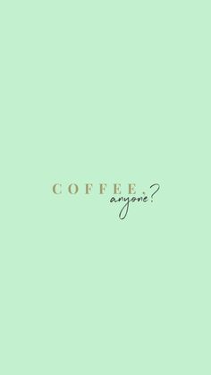 the words coffee are written on a green background