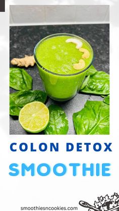 Colon Detox Smoothie Spinach Ginger Smoothie, Ginger Smoothie Recipes, Colon Cleanse Drinks, Healthy Colon, Body Inflammation, Cleansing Drinks