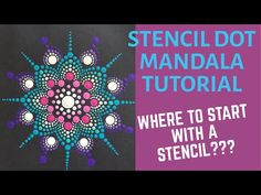 an image with the words stencil dot mandals and how to start it