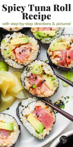 sushi rolls on a white plate with chopsticks and text that reads spicy tuna roll recipe