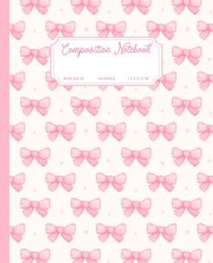 the composition notebook with pink bows on it