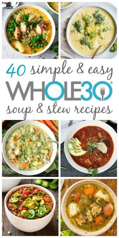 40 simple and easy whole 30 soup & stew recipes