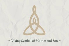 Viking Symbol of Mother and Son Viking Mother, Symbol For Mother, Tattoos Meaning Family, Motherhood Symbols, Symbol Of Mother, Mother And Son Tattoo, Motherhood Tattoos, Mother Son Tattoos