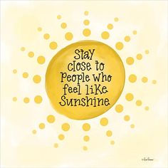 Lisa Larson LAR497 - LAR497 - People Who Feel Like Sunshine - 12x12 Stay Close to People, Sunshine, Sun, Motivational, Signs from Penny Lane People Who Feel Like Sunshine, Lisa Larson, You Are My Sunshine, Love And Light, Wall Hooks, Positive Vibes, Words Quotes