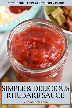 Overhead shot of rhubarb sauce in mason jar. Frozen Rhubarb Recipes, Strawberry Rhubarb Sauce, Freeze Rhubarb, Rubber Spatula, Easy Foods, Rhubarb Jam, Rhubarb Recipes, Strawberry Rhubarb