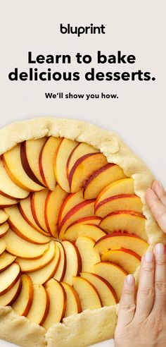 a person holding up a pie crust with apples on it and the words blueprint boost your baking skills we'll show you how