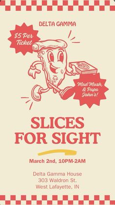 the flyer for slices for sight