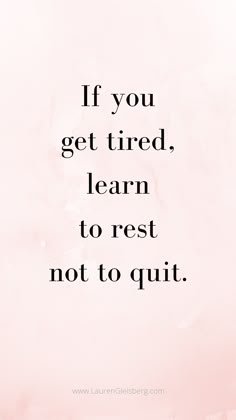 BEST MOTIVATIONAL & INSPIRATIONAL GYM / FITNESS QUOTES - if you get tired, learn to rest not to quit Positive Quotes For Life Encouragement, Positive Quotes For Life Happiness, Motivation Positive, Best Motivational Quotes, Health Quotes, Gym Fitness