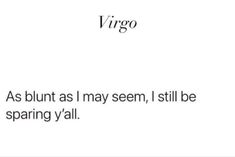 Horoscope Signs Virgo, Virgo Emotions, Virgo Energy, My Birth Chart, Virgo Traits, Virgo Quotes, Zodiac Signs Virgo, Zodiac Things, Virgo Horoscope