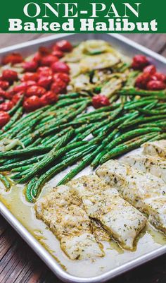 fish, asparagus and tomatoes on a pan with text overlay that reads one - pan baked halibut