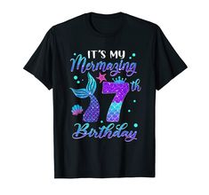 PRICES MAY VARY. Birthday Mermaid Tshirt for kids who are turning to 7 years old. Birthday mermaid tail outfit. 7th birthday to mermaid girls, mermaid lover. 7 years old Shirt Gifts for Girls, Daughter, niece, granddaughter on 7th Birthday Party. Awesome 7th years old mermaid lover costume for your son daughter boys girls toddler child nephew, siblings, or even teen boys or girls. funny mermaid animal lover birthday gifts for 7 yrs old boy from mom dad uncle brother, sister, or aunt. Lightweight Old Mermaid, Lover Costume, Mermaid Humor, Mermaid Tshirt, Mermaid Girls, Lover Birthday, Birthday Mermaid, Mermaid Lover, Old Shirts