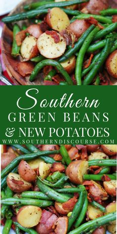 green beans and new potatoes are served in a white bowl with text overlay that reads southern green beans and new potatoes