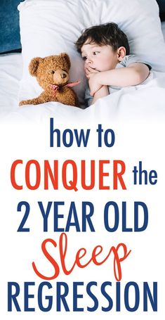 How to Conquer the 2 Year Old Sleep Regression | Find out the 4 best tips for working through the 2.5 year sleep regression with your toddler and get your toddler sleeping well again. #momtips #toddlers 2 Year Sleep Regression, Sleep Regressions, Baby Sleep Regression, Toddler Parenting