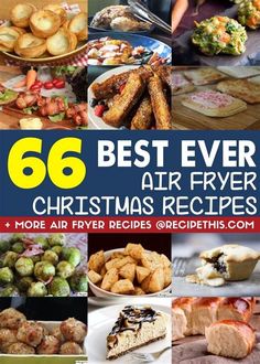 the cover of 66 best ever air fryer christmas recipes