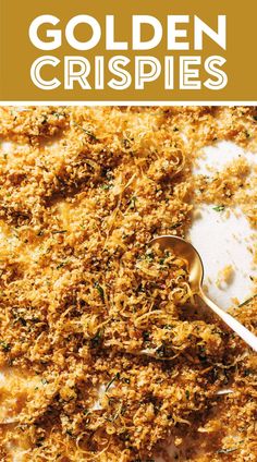 golden crispies on a baking sheet with a spoon in it and text overlay that reads golden crispies