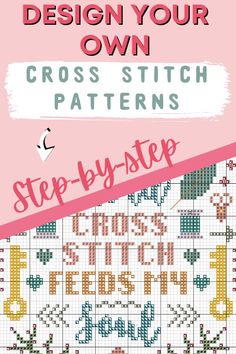 cross stitch pattern with the words step by step