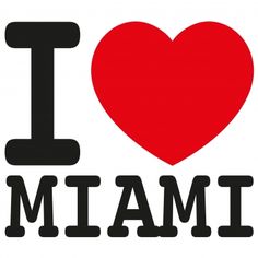 the word i love miami with a heart