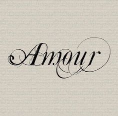 the word amour written in cursive writing on a beige background with black ink