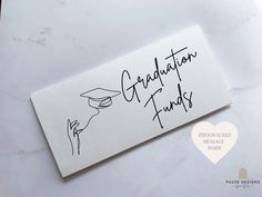 a white card with the words graduation funds written on it