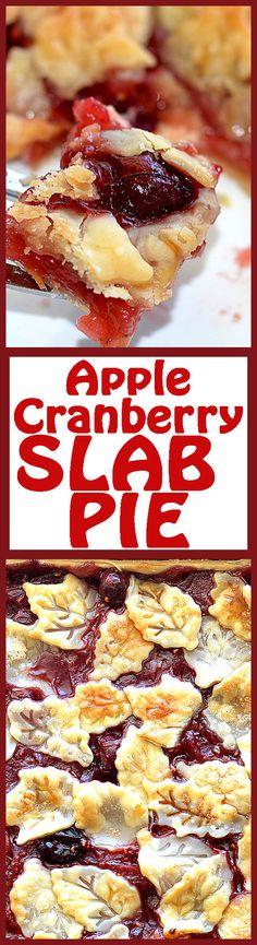 an apple cranberry slab pie is shown with the title above it in red and white