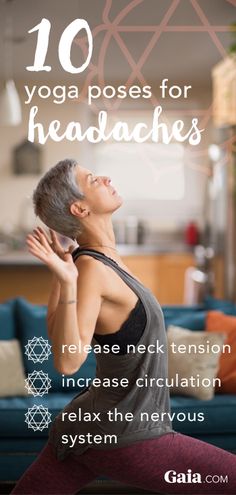 a woman doing yoga poses for headaches with the caption 10 yoga poses for headaches