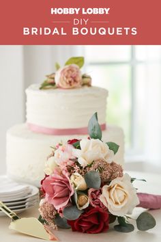 there is a wedding cake with flowers on it and the words, hobby lobby diy bridal bouquets