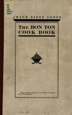 the bon ton cook book is open to show it's contents and features an image of a boat