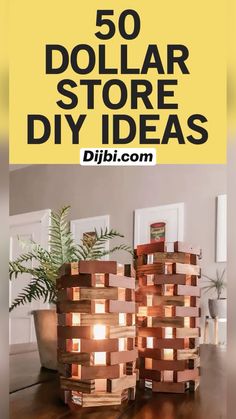 some wooden blocks are stacked on top of each other with the words 50 dollar store diy ideas