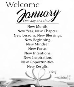 an open book sitting on top of a table with the words welcome january in black and white