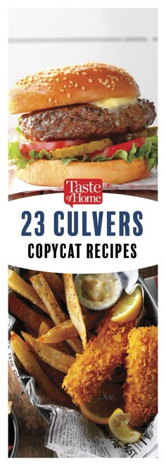 two pictures of burgers and french fries with the words 23 culverrs copycat recipes