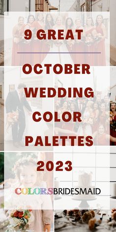 a collage of photos with the words 9 great october wedding color palettes 202