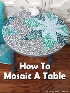 a mosaic table with the words how to mosaic a table on it and an image of a flower