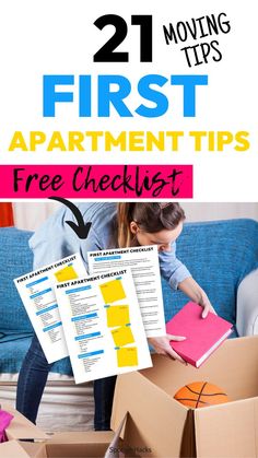 a woman moving boxes with the text 21 moving tips first apartment tips free checklist