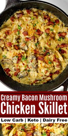 this creamy bacon mushroom chicken skillet is low carb, keto and dairy free