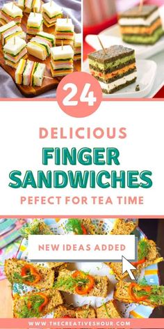 finger sandwiches with text overlay that reads, delicious finger sandwiches perfect for tea time