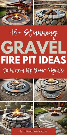 an outdoor fire pit with text overlay that reads, 15 stunning gravel fire pit ideas to warm up your nights