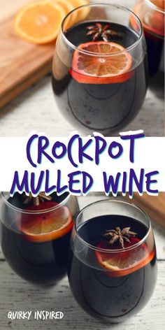 crockpot mulled wine in glasses with orange slices and cinnamon on the side