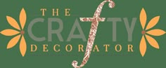 the crafty decorator logo with an orange and brown flower design on it's left side