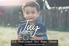 a young boy holding an old fashioned camera in front of his face with the words jay on it