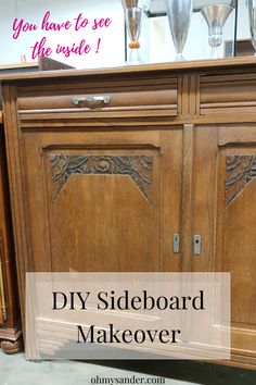 a wooden sideboard with the words diy sideboard makeover on it's front