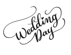 wedding day handwritten lettering on white background stock photo - image 349784