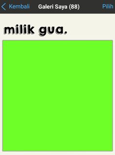 a green screen with the words milk gua on it