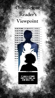 the poster for an upcoming movie called omniscent reader's viewpoint, which features silhouettes of two people