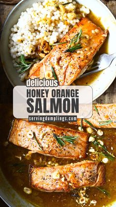 salmon and rice in a bowl with the title delicious honey orange salmon served over it