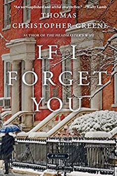 the cover of if forgett you by thomas crense, with an image of a woman walking her dog in the snow