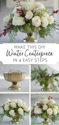 the steps to make this diy winter centerpiece with flowers in four easy steps