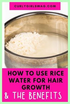 9 Chelating Shampoos That Are Great For Your Hair Benefits Of Rice Water, Rice Water For Hair Growth, Rice Water Recipe, Rice Water Benefits, Rice Water For Hair, Grow Thick Long Hair, Water Hair Growth, Benefits Of Rice, Hair Recipes