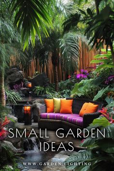 the cover of small garden ideas, featuring an outdoor couch and water feature surrounded by tropical plants