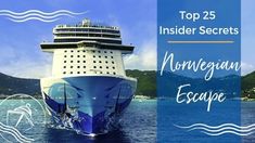 the top 25 insider secrets norwegian escape